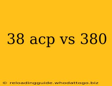 38 acp vs 380