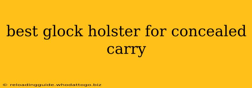 best glock holster for concealed carry