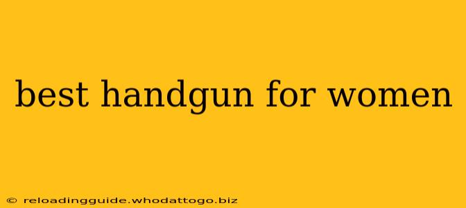 best handgun for women