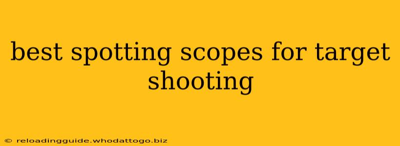 best spotting scopes for target shooting