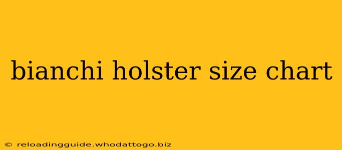 bianchi holster size chart