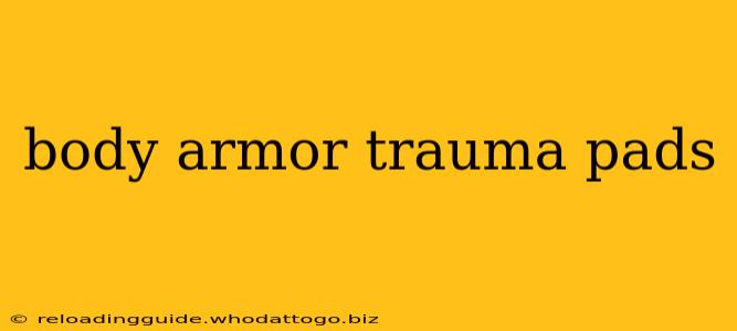 body armor trauma pads