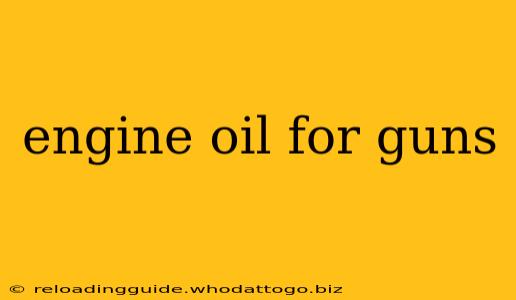 engine oil for guns