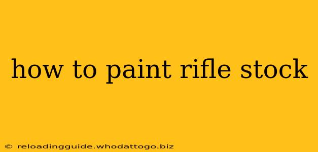 how to paint rifle stock