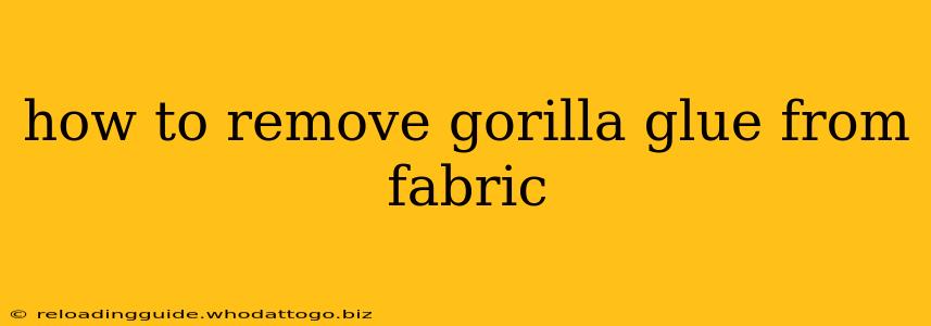 how to remove gorilla glue from fabric