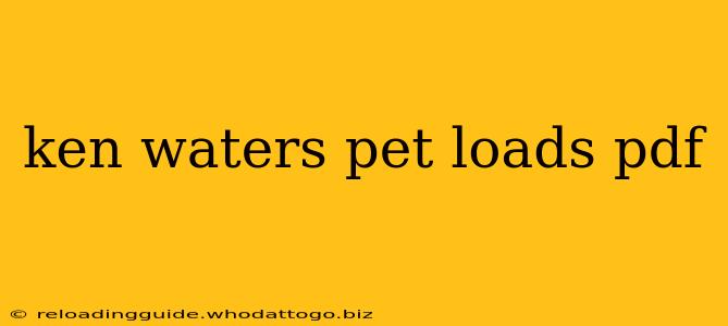 ken waters pet loads pdf