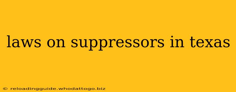 laws on suppressors in texas