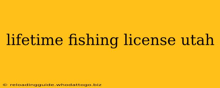 lifetime fishing license utah