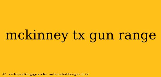 mckinney tx gun range