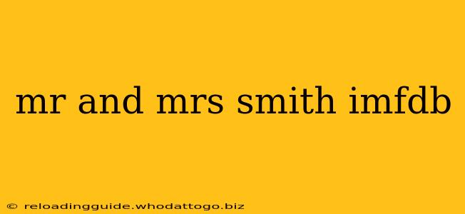 mr and mrs smith imfdb