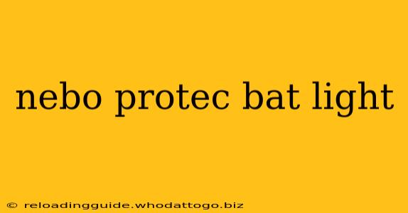 nebo protec bat light