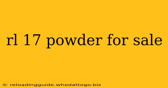 rl 17 powder for sale