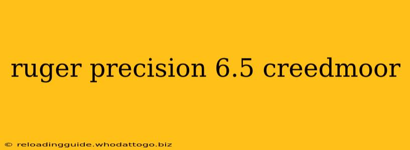 ruger precision 6.5 creedmoor