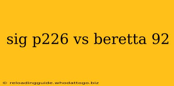 sig p226 vs beretta 92