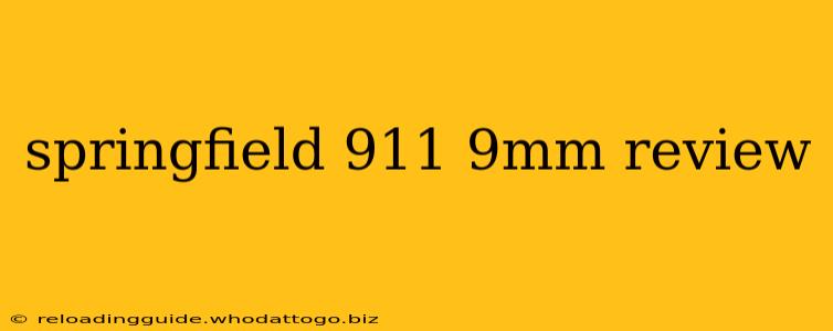 springfield 911 9mm review