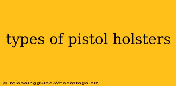 types of pistol holsters