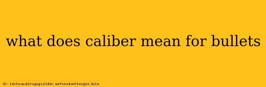 what does caliber mean for bullets