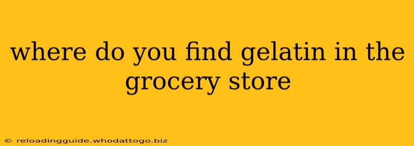 where do you find gelatin in the grocery store